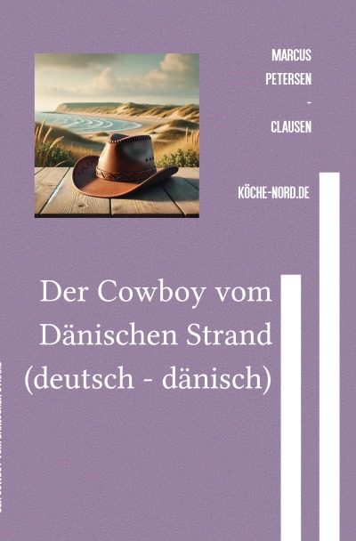 'Cover von Der Cowboy vom Dänischen Strand (deutsch – dänisch)'-Cover