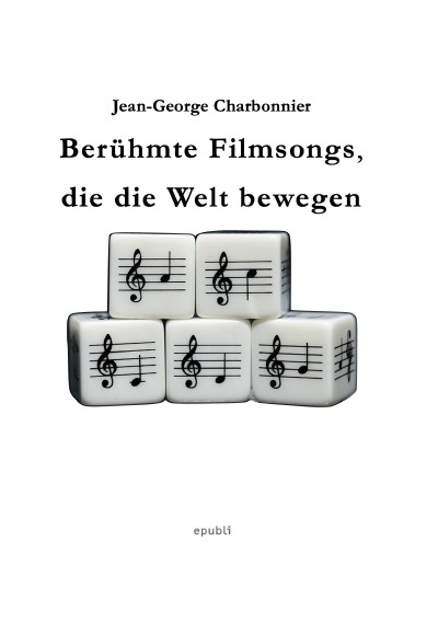 'Cover von Berühmte Filmsongs,  die die Welt bewegen'-Cover