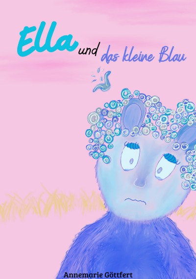 'Cover von Ella und das kleine Blau'-Cover