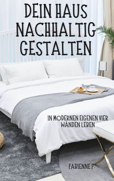 'Cover von Dein Haus nachhaltig gestalten'-Cover