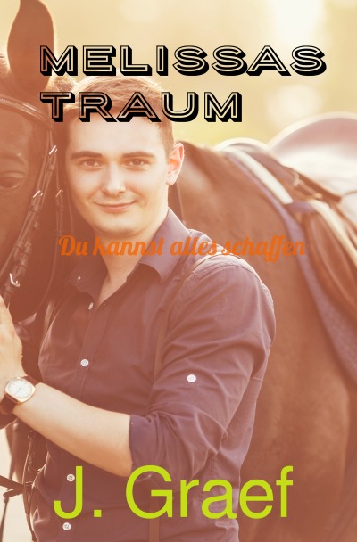 'Cover von Melissas Traum – du kannst alles schaffen'-Cover