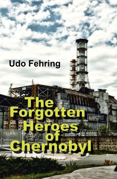 'Cover von The Forgotten Heroes of Chernobyl'-Cover