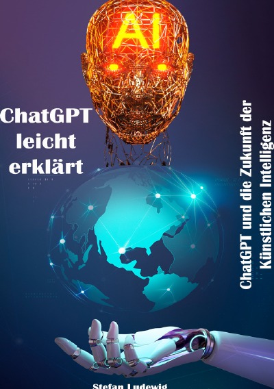 'Cover von ChatGPT leicht erklärt I ChatGPT und die Zukunft der Künstlichen Intelligenz'-Cover