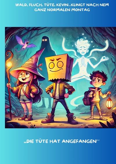 'Cover von Wald, Fluch, Tüte, Kevin…klingt nach einem normalen Montag'-Cover
