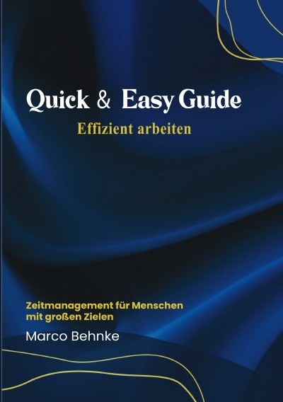 'Cover von Quick & Easy Guide Effizient arbeiten'-Cover