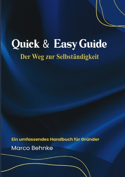 'Cover von Quick & Easy Guide Der Weg zur Selbstständigkeit'-Cover