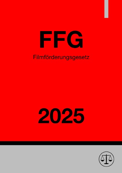 'Cover von Filmförderungsgesetz – FFG 2025'-Cover