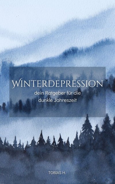 'Cover von Winterdepression – dein Ratgeber für die dunkle Jahreszeit'-Cover