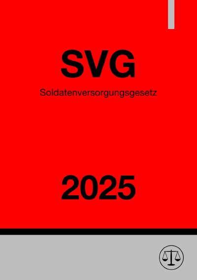 'Cover von Soldatenversorgungsgesetz – SVG 2025'-Cover