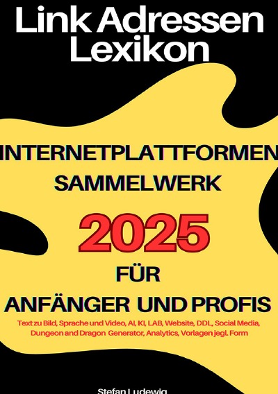 'Cover von Link Adressen Lexikon 2025 für Anfänger und Profis I Internetplattformen Sammelwerk'-Cover