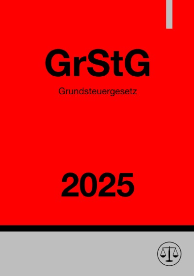 'Cover von Grundsteuergesetz – GrStG 2025'-Cover