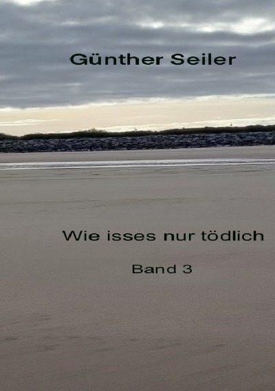 'Cover von Wie isses nur tödlich Band 3'-Cover