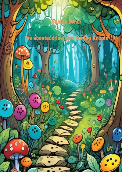 'Cover von Die abenteuerlustigen bunten Knöpfe'-Cover
