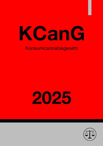 'Cover von Konsumcannabisgesetz – KCanG 2025'-Cover