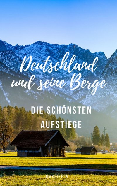 'Cover von Deutschland und seine Berge'-Cover