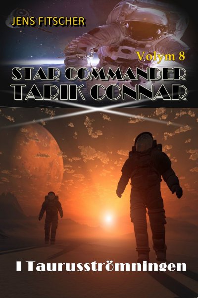 'Cover von I Taurusströmningen (STAR COMMANDER TARIK CONNAR 8)'-Cover