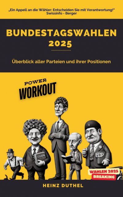 'Cover von Bundestagswahlen 2025. Ein Überblick der Parteien und ihrer Positionen'-Cover