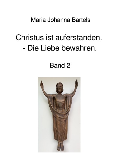 'Cover von Christus ist auferstanden – Die Liebe bewahren'-Cover