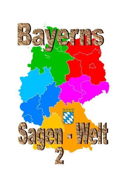 'Cover von Bayerns Sagenwelt Band 2'-Cover
