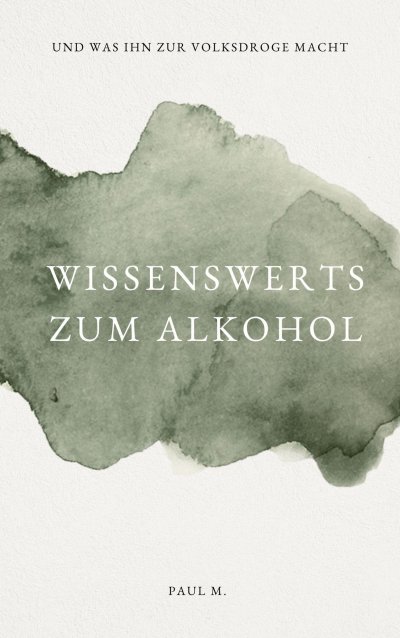 'Cover von Wissenswertes zum Alkohol'-Cover