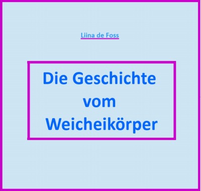 'Cover von Die Geschichte vom Weicheikörper'-Cover