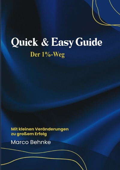 'Cover von Quick & Easy Guide Der 1 % Weg'-Cover