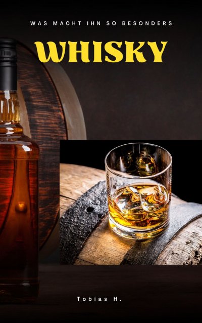 'Cover von Whiskey – was macht ihn so besonders?'-Cover