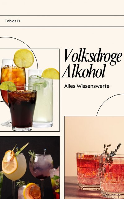 'Cover von Volksdroge Alkohol – alles Wissenswerte'-Cover