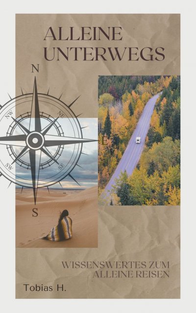 'Cover von Alleine unterwegs – Wissenswertes zum alleine reisen'-Cover