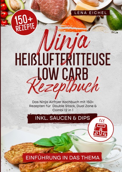 'Cover von Ninja Heißluftfritteuse Low Carb Rezeptbuch'-Cover