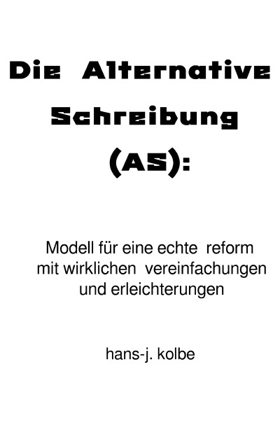 'Cover von Die Alternative Schreibung (AS)'-Cover