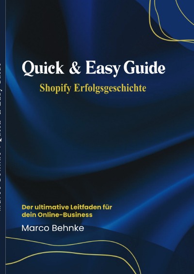 'Cover von Quick & Easy Guide Shopify Erfolgsgeschichte'-Cover