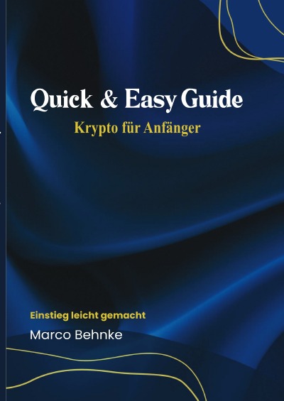 'Cover von Quick & Easy Guide Krypto für Anfänger'-Cover