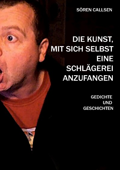 'Cover von Die Kunst, mit sich selbst eine Schlägerei anzufangen'-Cover