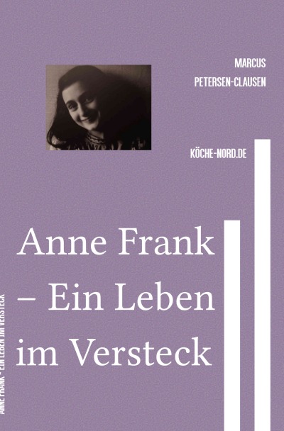'Cover von Anne Frank – Ein Leben im Versteck'-Cover
