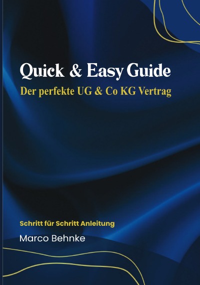 'Cover von Quick & Easy Guide Der perfekte UG & Co KG Vertrag'-Cover