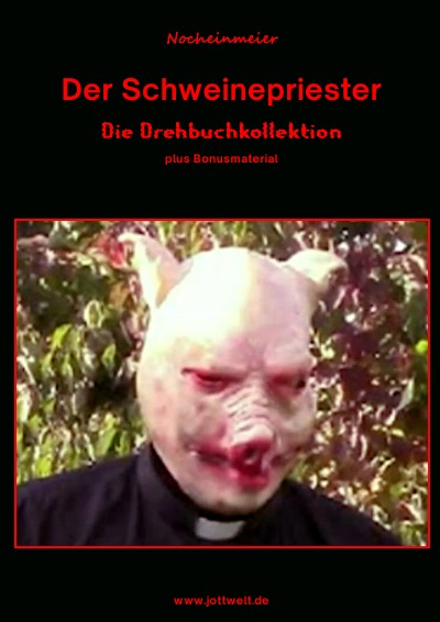'Cover von Der Schweinepriester Die Drehbuchkollektion'-Cover