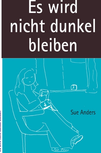 'Cover von Es wird nicht dunkel bleiben'-Cover