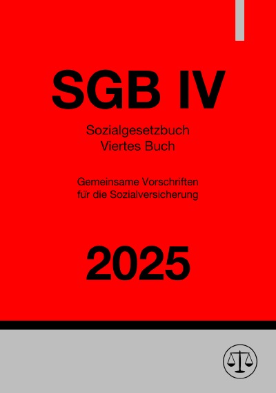 'Cover von Sozialgesetzbuch – Viertes Buch – SGB IV 2025'-Cover