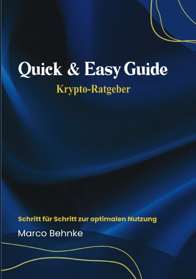 'Cover von Quick & Easy Guide Krypto Ratgeber'-Cover