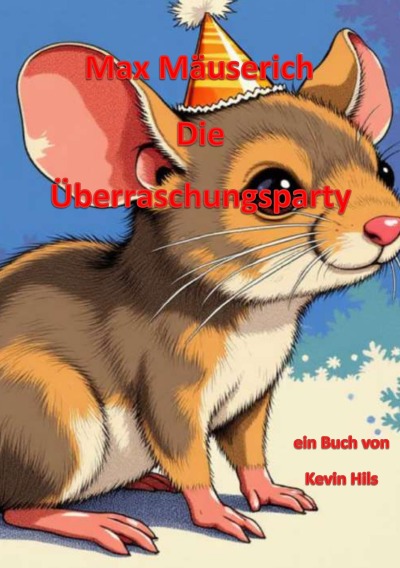 'Cover von Max Mäuserich – Die Überraschungsparty'-Cover