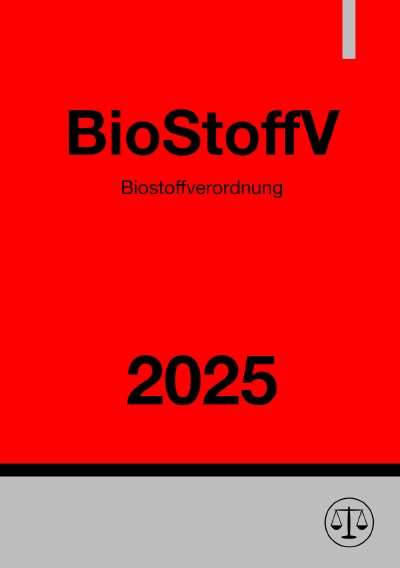 'Cover von Biostoffverordnung – BioStoffV 2025'-Cover