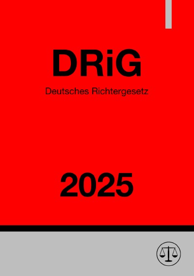 'Cover von Deutsches Richtergesetz – DRiG 2025'-Cover