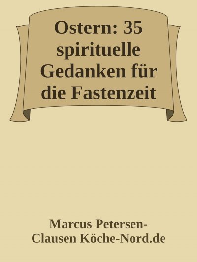 'Cover von Ostern: 35 spirituelle Gedanken für die Fastenzeit'-Cover