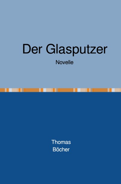 'Cover von Der Glasputzer'-Cover