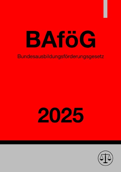 'Cover von Bundesausbildungsförderungsgesetz – BAföG 2025'-Cover
