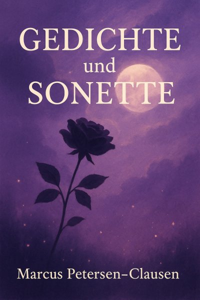 'Cover von Der Klang der Seele: Gedichte und Sonette über Leben, Liebe und Natur'-Cover