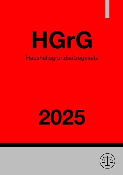 'Cover von Haushaltsgrundsätzegesetz – HGrG 2025'-Cover