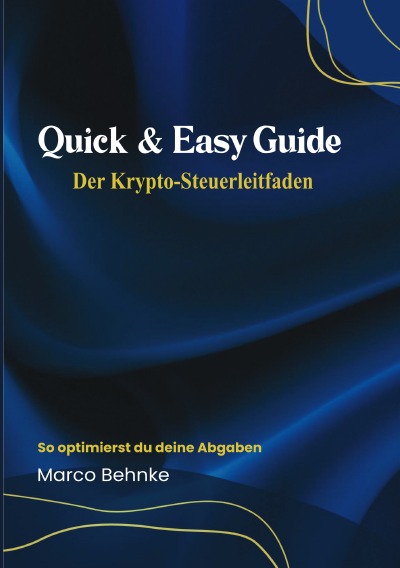 'Cover von Quick & Easy Guide Der Krypto Steuerleitfaden'-Cover
