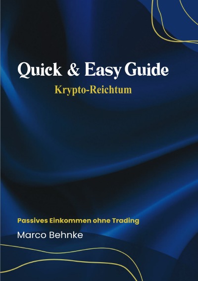 'Cover von Quick & Easy Guide Krypto- Reichtum'-Cover